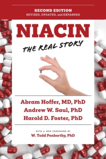 Niacin: The Real Story (2nd Edition)