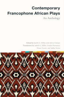 Contemporary Francophone African Plays : An Anthology