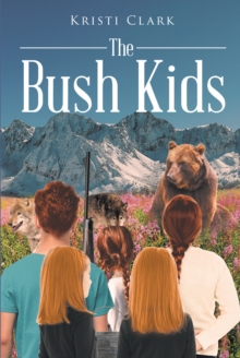 The Bush Kids