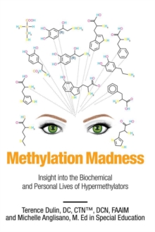 Methylation Madness : Insight into the Biochemical and Personal Lives of Hypermethylators