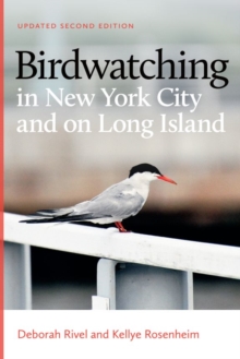 Birdwatching in New York City and on Long Island : Second Edition