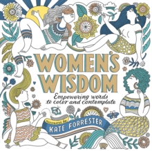 Women's Wisdom : Empowering Words to Color and Contemplate