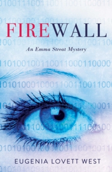 Firewall : An Emma Streat Mystery