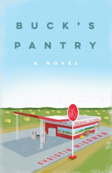 Buck's Pantry : A Novel