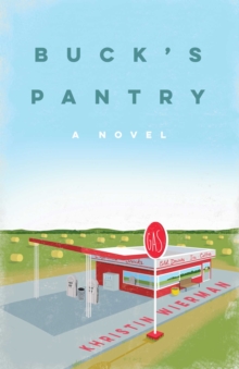 Buck's Pantry : A Novel