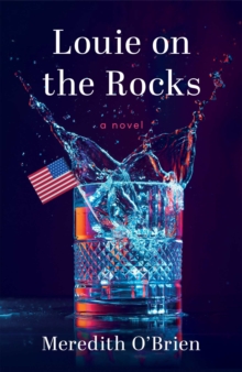 Louie On The Rocks : A Novel