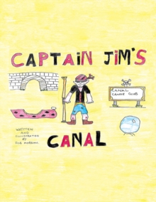 Captain Jim's Canal : Book One