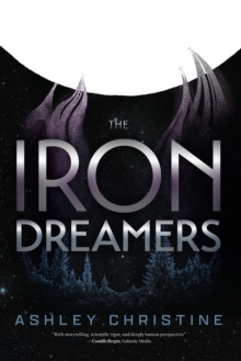 Iron Dreamers : (Sci-Fi Book, Dystopian Novel)