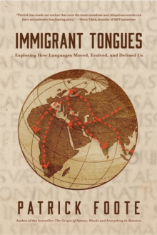 History of Language : Exploring How Languages Have Evolved and Defined Us