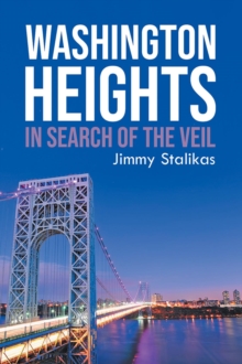 Washington Heights : In Search Of The Veil