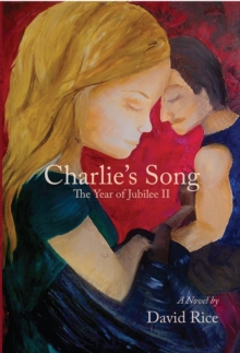 Charlie's Song : The Year of Jubilee II