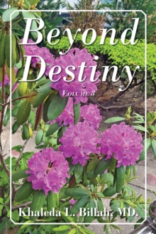 Beyond Destiny : Volume 3