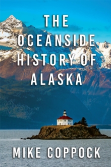 Oceanside History of Alaska