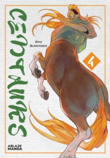 CENTAURS VOL. 4 : Volume 4
