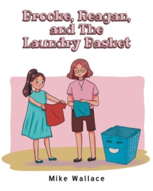 Brooke, Reagan, and The Laundry Basket