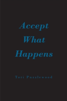 Accept What Happens