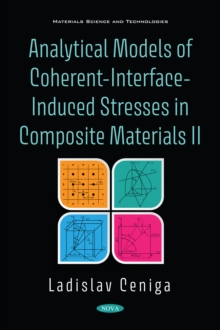 Analytical Models of Coherent-Interface-Induced Stresses in Composite Materials II