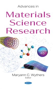 Advances in Materials Science Research. Volume 45