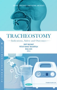 Tracheostomy: Indications, Safety and Outcomes