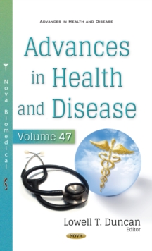 Advances in Health and Disease. Volume 47