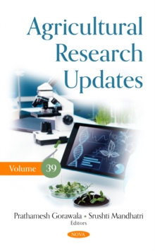 Agricultural Research Updates. Volume 39