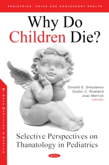 Why Do Children Die? Selective Perspectives on Thanatology in Pediatrics