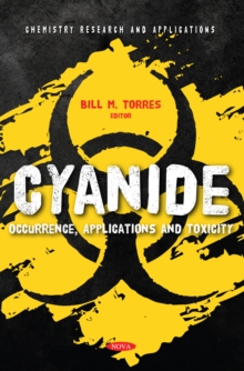 Cyanide: Occurrence, Applications and Toxicity