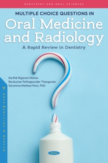 Multiple Choice Questions on Oral Medicine and Radiology - A Rapid Review in Dentistry