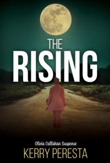 The Rising : Olivia Callahan Suspense