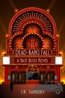 Dead-Bang Fall : A Nate Ross Novel