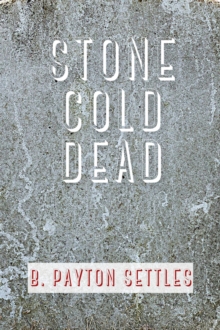 Stone Cold Dead : An Iris DeVere Mystery