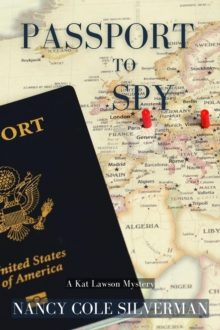 Passport to Spy : A Kat Lawson Mystery