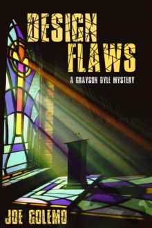 Design Flaws : A Grayson Dyle Mystery