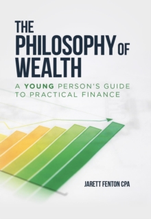 The Philosophy of Wealth