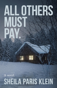 All Others Must Pay. : A Novel