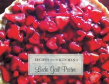 RECIPES from the KITCHEN of Linda Gail Potter