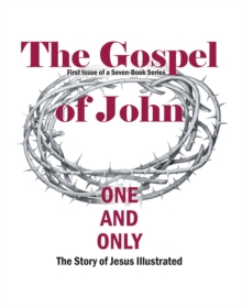 The Gospel of John : First Issue of a Seven-Book Series