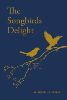 The Songbirds Delight