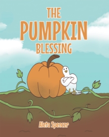 The Pumpkin Blessing