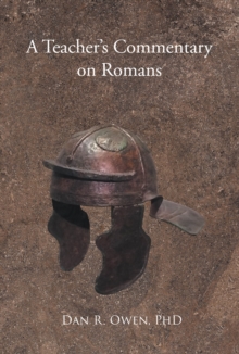 A Teacher's Commentary on Romans