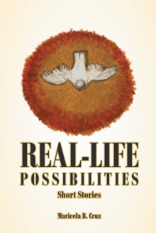 Real Life Possibilities: Short Stories