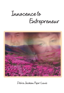 Innocence to Entrepreneur