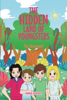 The Hidden Land of Youngsters: The Reconnect