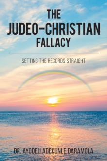 The Judeo-Christian Fallacy: Setting The Records Straight