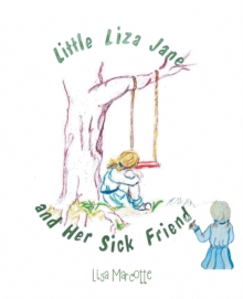 Little Liza Jane And Her Sick Friend