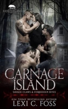 Carnage Island : A Rejected Mate Standalone Romance