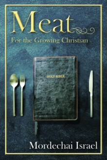 Meat for the Growing Christian