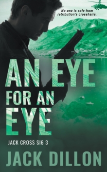 An Eye For an Eye : An Espionage Thriller