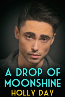 A Drop of Moonshine