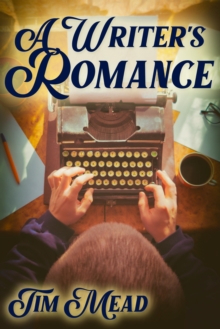 A Writer's Romance